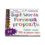 Sight words. Formeaza propozitii