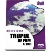 Trupul de fum al zilei