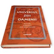 Universul, Zeii, Oamenii