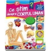 Ce stim despre corpul uman