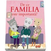 De ce familia este importanta?