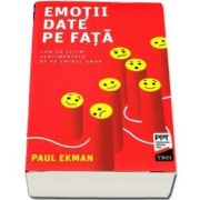 Emotii date pe fata. Editia a II-a - Paul Ekman