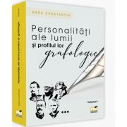 Personalitati ale lumii si profilul lor grafologic, volumul I