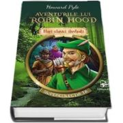 Aventurile lui Robin Hood. Mari clasici ilustrati