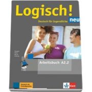 Logisch! neu A2. 2 Deutsch fur Jugendliche Arbeitsbuch mit Audios zum Download