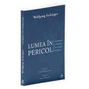 Lumea in pericol