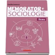 Memorator de sociologie pentru liceu (Cecilia Ionescu)