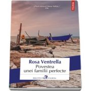 Povestea unei familii perfecte