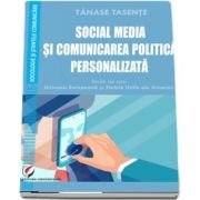 Social media si comunicarea politica personalizata