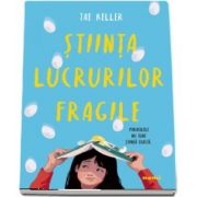 Stiinta lucrurilor fragile