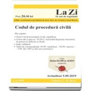 Codul de procedura civila. Cod 699. Actualizat la 5. 09. 2019