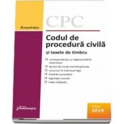 Codul de procedura civila si taxele de timbru (Actualizat la 10 octombrie 2019)