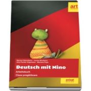 Deutsch mit Nino. Arbeitsbuch, clasa pregatitoare - Mariana Franculescu