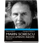 Marin Sorescu in documente inedite, Volumul III