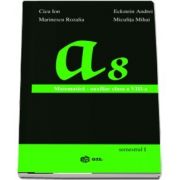 Matematica. Auxiliar pentru clasa a VIII-a, semestrul I