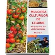 Mulcirea culturilor de legume de Blaise Leclerc