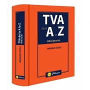 TVA de la A la Z. Ghid practic (Mariana Vizoli)