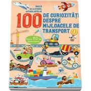 100 de curiozitati despre mijloace de transport