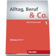 Alltag, Beruf and Co. Worterlernheft 1 de Norbert Becker