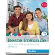 Beste Freunde. Arbeitsbuch B1. 2 Mit Audio CD