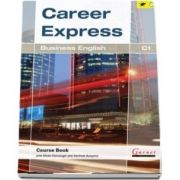 Career Express. Business English C1 Course Book with Audio