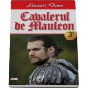 Cavalerul de Mauleon - Volumul II - Alexandre Dumas