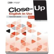 Close Up B1plus English in Use Teacher Book