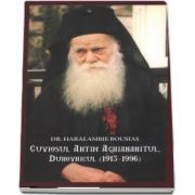 Cuviosul Antim Aghiananitul, duhovnicul 1913-1996 de Haralambie Bousias