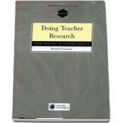 Doing Teacher Research. From Inquiry to Understanding