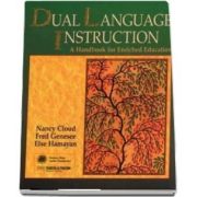 Dual Language Instruction. A Handbook for Enriched Education