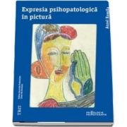 Expresia psihopatologica in pictura