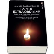 Faptul extraordinar de Garcia Morente Manuel