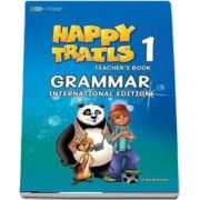 Happy Trails 1. Grammar Book International Teachers Edition