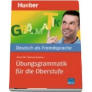 Hueber dictionaries and study aids. Ubungsgrammatik fur die Oberstufe