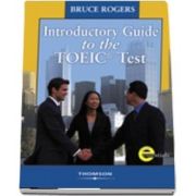 Introductory Guide to the TOEIC. Test with Answer Key and Audio CDs
