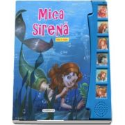 Mica sirena. Carte cu sunete