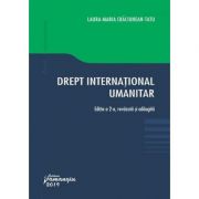 Drept international umanitar. Editia a 2-a