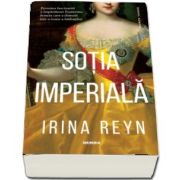 Sotia imperiala de Irina Reyn