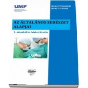 Az eltalenos sebeszet alapjai 3. aktualizelt es bovitett kiades (Bara Tivadar)