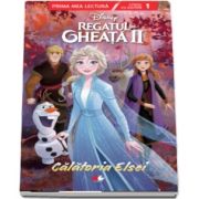 Disney. Regatul de gheata II. Calatoria Elsei - Citesc cu ajutor - nivelul 1