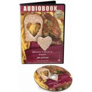 Mancarea: O poveste de dragoste. Audiobook