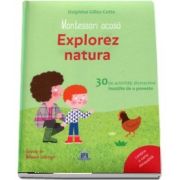 Montessori acasa. Explorez natura