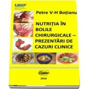 Nutritia in bolile chirurgicale. Prezentari de cazuri