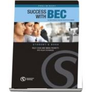 Success with BEC Preliminary. The New Business English Certificates Course. Students Book