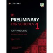 B1 Preliminary for Schools 1 for the Revised 2020 Exam Students Book with Answers with Audio with Resource Bank: Authentic Practice Tests