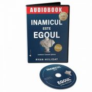 Inamicul este ego-ul de Ryan Holiday (Audiobook)