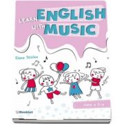 Learn English with music. Caiet de lucru pentru clasa a II-a (Sticlea Elena)