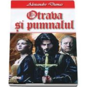 Otrava si pumnalul de Alexandre Dumas