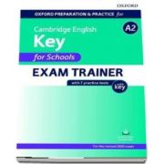 Oxford Preparation and Practice for Cambridge English: A2 Key for Schools Exam Trainer with Key: Preparing students for the Cambridge English A2 Key for Schools exam