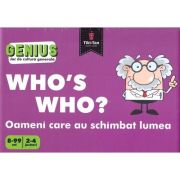 Who's who? Oameni care au schimbat lumea (Genius - Joc de cultura generala)